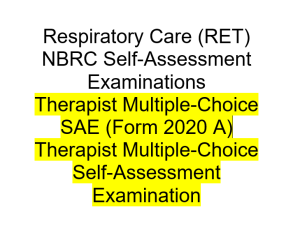 Image of NBRC THERAPIST MULTIPLE CHOICE SAE (FORM 2020 A) REQUIRED FOR RET 2204